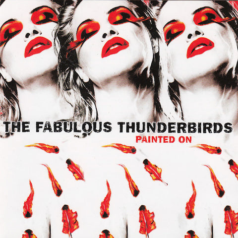 The Fabulous Thunderbirds | Painted On | Album-Vinyl