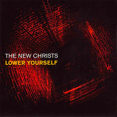 The New Christs | Lower Yourself | Album