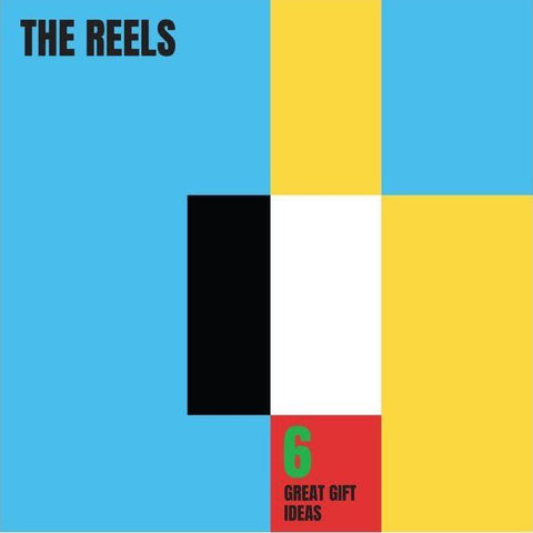 The Reels | 6 Great Gift Ideas (EP) | Album-Vinyl