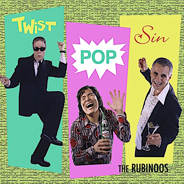 The Rubinoos | Twist Pop Sin | Album-Vinyl
