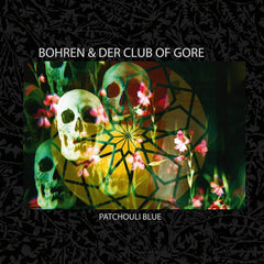 Bohren &amp; der Club de Gore | Bleu Patchouli | Album